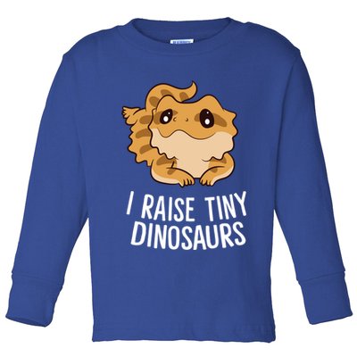 I Raise Tiny Dinosaurs Lizard Bearded Dragon Mom Gift Toddler Long Sleeve Shirt