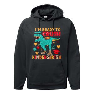 Im Ready To Crush Kindergarten Dinosaur Back To School Performance Fleece Hoodie