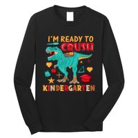 Im Ready To Crush Kindergarten Dinosaur Back To School Long Sleeve Shirt