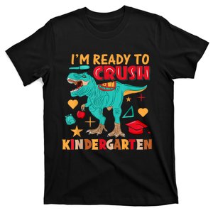 Im Ready To Crush Kindergarten Dinosaur Back To School T-Shirt