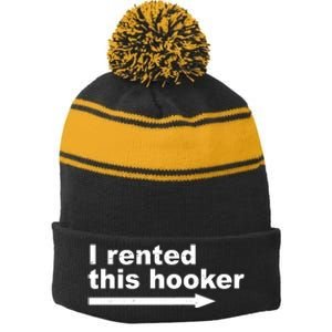 I Rented This Hooker Funny Stripe Pom Pom Beanie