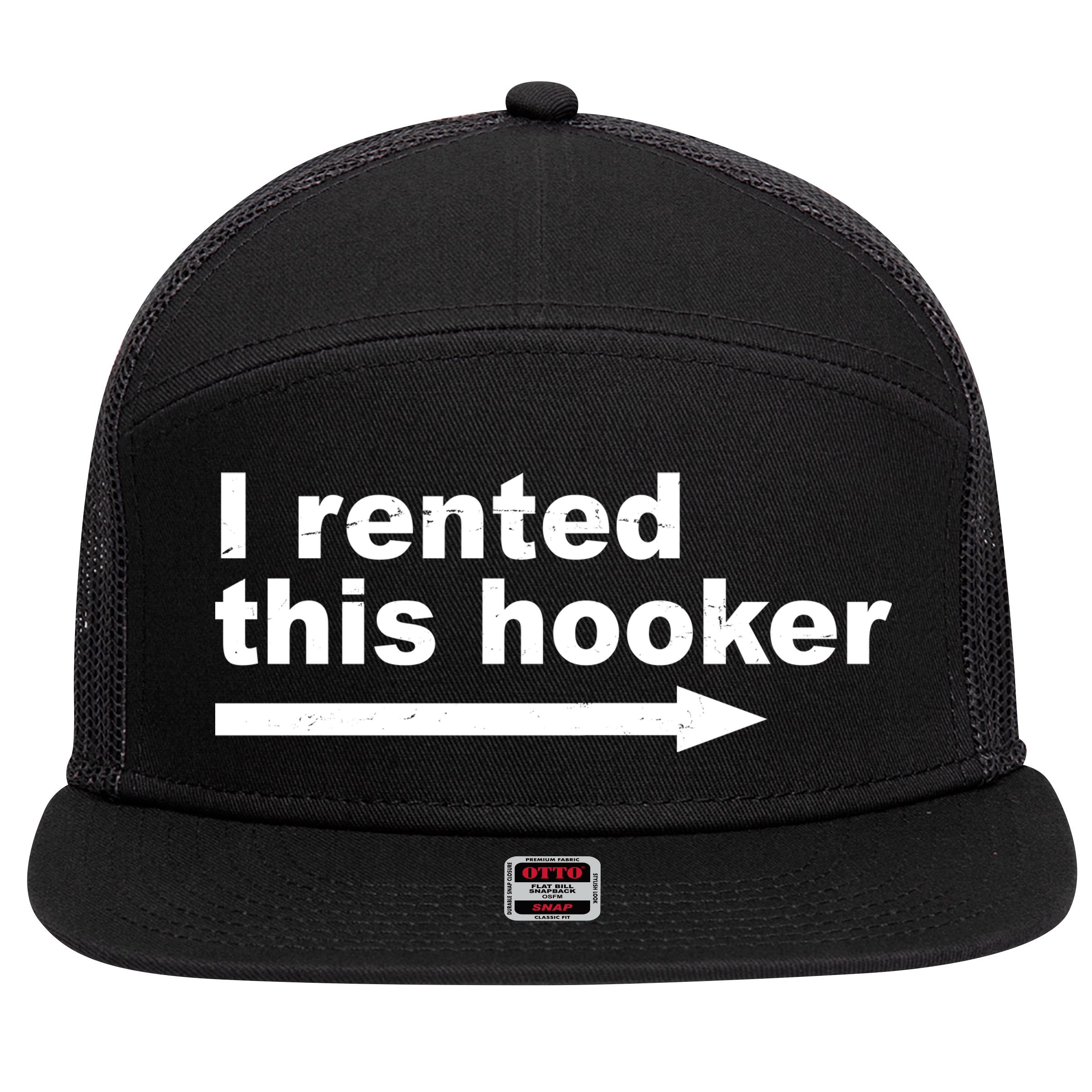 I Rented This Hooker Funny 7 Panel Mesh Trucker Snapback Hat