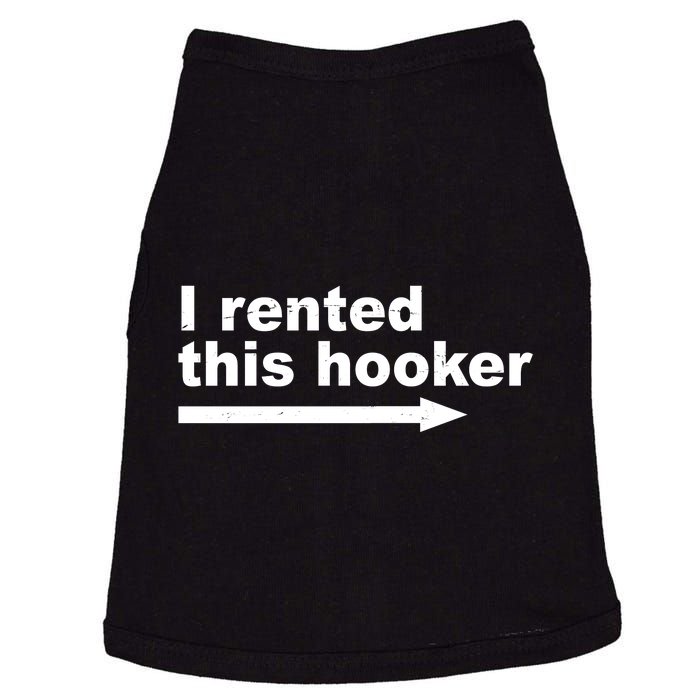 I Rented This Hooker Funny Doggie Tank