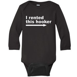 I Rented This Hooker Funny Baby Long Sleeve Bodysuit