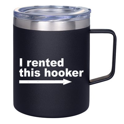 I Rented This Hooker Funny 12oz Stainless Steel Coffee Mug