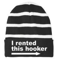 I Rented This Hooker Funny Striped Beanie with Solid Band