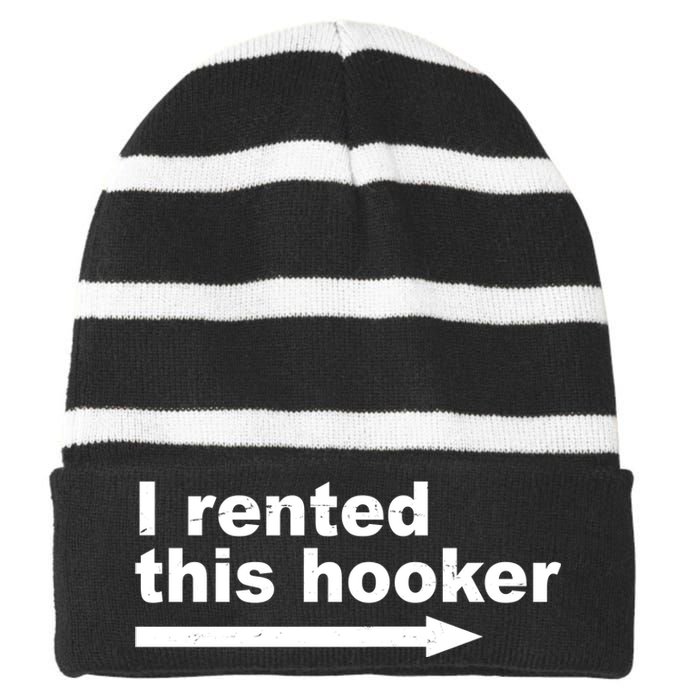 I Rented This Hooker Funny Striped Beanie with Solid Band