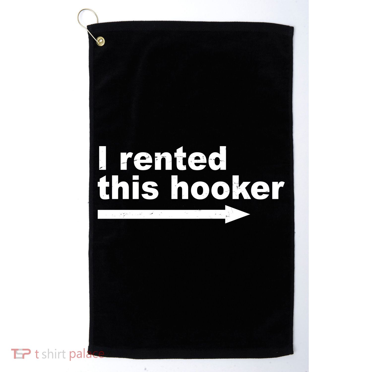 I Rented This Hooker Funny Golf Towel