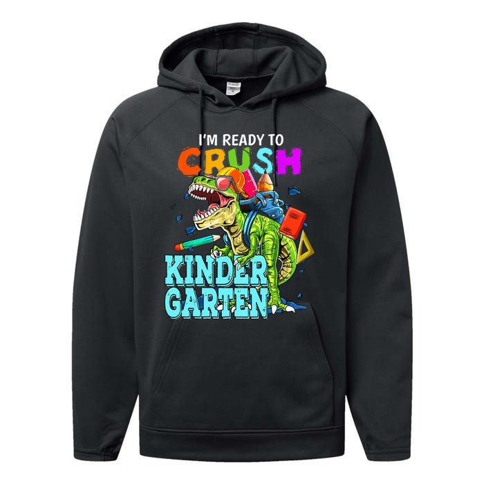 I'm Ready To Crush Kindergarten Dinosaur Back To School Performance Fleece Hoodie