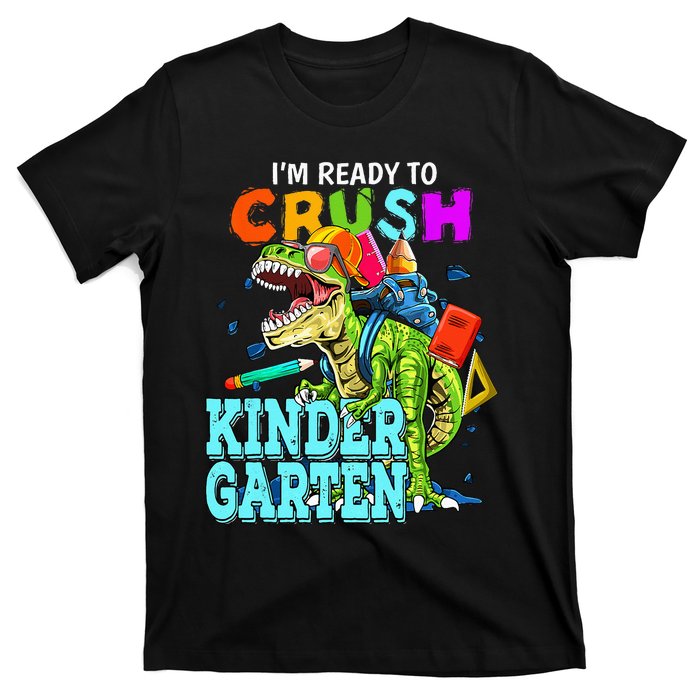 I'm Ready To Crush Kindergarten Dinosaur Back To School T-Shirt