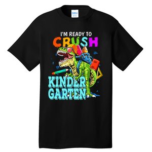 I'm Ready To Crush Kindergarten Dinosaur Back To School Tall T-Shirt