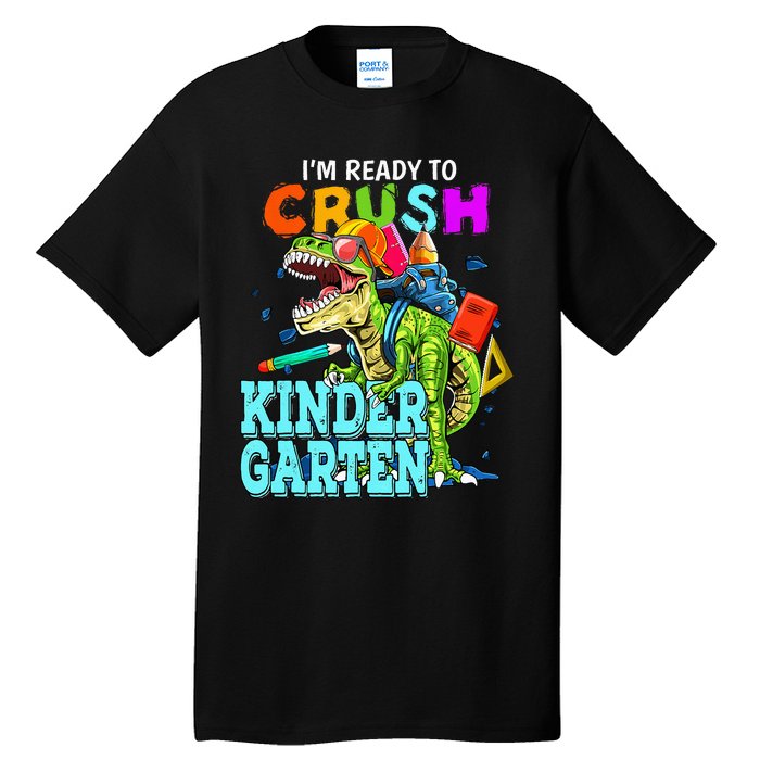 I'm Ready To Crush Kindergarten Dinosaur Back To School Tall T-Shirt