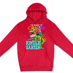 I'm Ready To Crush Kindergarten Dinosaur Back To School Premium Pullover Hoodie