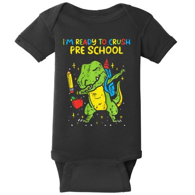 Im Ready To Crush Preschool Dab Trex Dino Pre School Baby Bodysuit