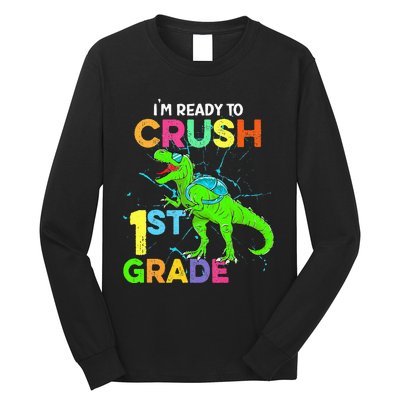 I'm Ready To Crush 1st Grade Dinosaur Back To School Long Sleeve Shirt