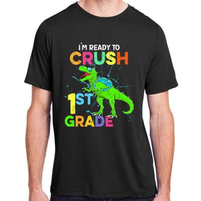 I'm Ready To Crush 1st Grade Dinosaur Back To School Adult ChromaSoft Performance T-Shirt