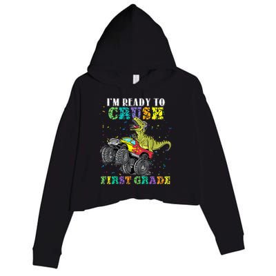 Im Ready To Crush First Grade Monster Truck Dinosaur Crop Fleece Hoodie