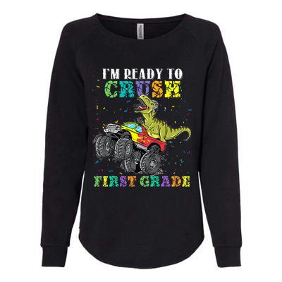 Im Ready To Crush First Grade Monster Truck Dinosaur Womens California Wash Sweatshirt