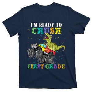 Im Ready To Crush First Grade Monster Truck Dinosaur T-Shirt