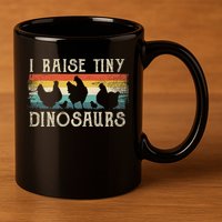 I Raise Tiny Dinosaurs Retro 70s Chicken Silhouette 11oz C Handle Ceramic Mug