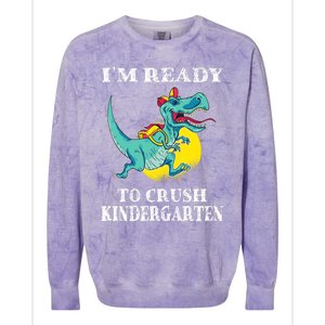 Im Ready To Crush Kindergarten Trex Dinosaur Back To School Colorblast Crewneck Sweatshirt