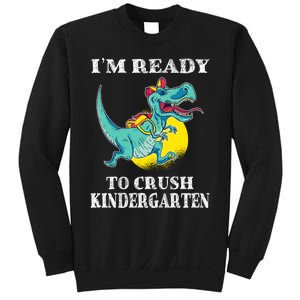 Im Ready To Crush Kindergarten Trex Dinosaur Back To School Sweatshirt