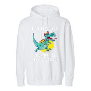 Im Ready To Crush Kindergarten Trex Dinosaur Back To School Garment-Dyed Fleece Hoodie