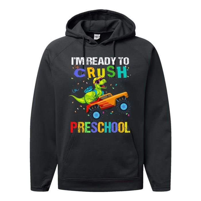 I'm Ready To Crush Preschool Dinosaur First Day of PreK Performance Fleece Hoodie