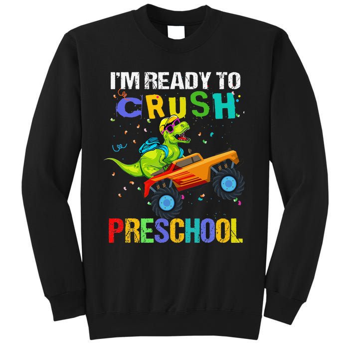 I'm Ready To Crush Preschool Dinosaur First Day of PreK Sweatshirt