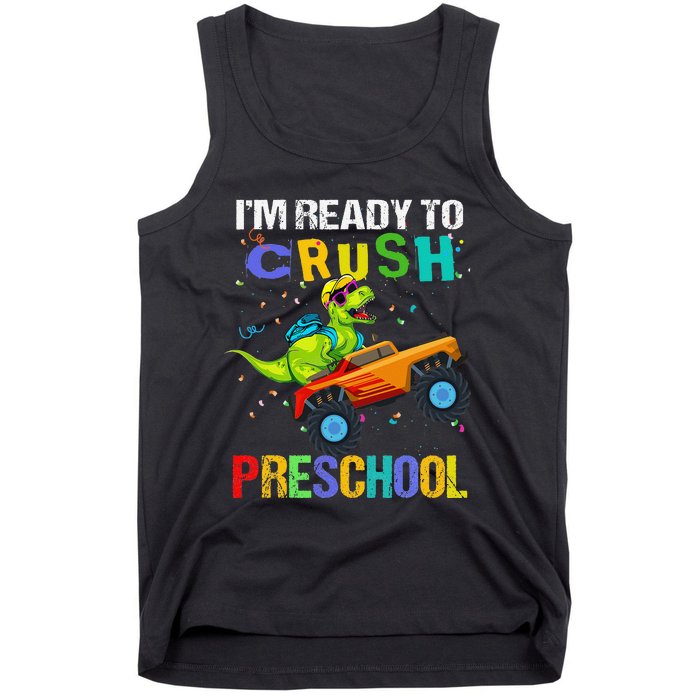 I'm Ready To Crush Preschool Dinosaur First Day of PreK Tank Top