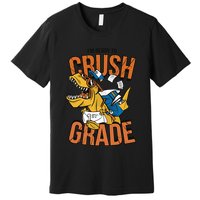 I'm Ready To Crush 1st Grade Dinosaur Premium T-Shirt