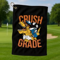 I'm Ready To Crush 1st Grade Dinosaur Golf Towel