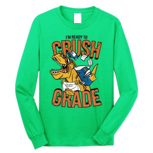 I'm Ready To Crush 1st Grade Dinosaur Long Sleeve Shirt