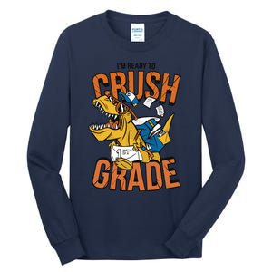 I'm Ready To Crush 1st Grade Dinosaur Tall Long Sleeve T-Shirt