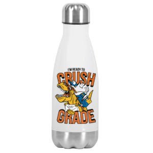 I'm Ready To Crush 1st Grade Dinosaur Stainless Steel Insulated Water Bottle