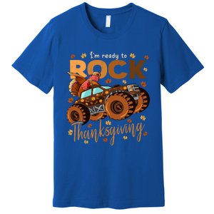 Im Ready To Rock Thanksgiving Dabbing Turkey Monster Truck Gift Premium T-Shirt