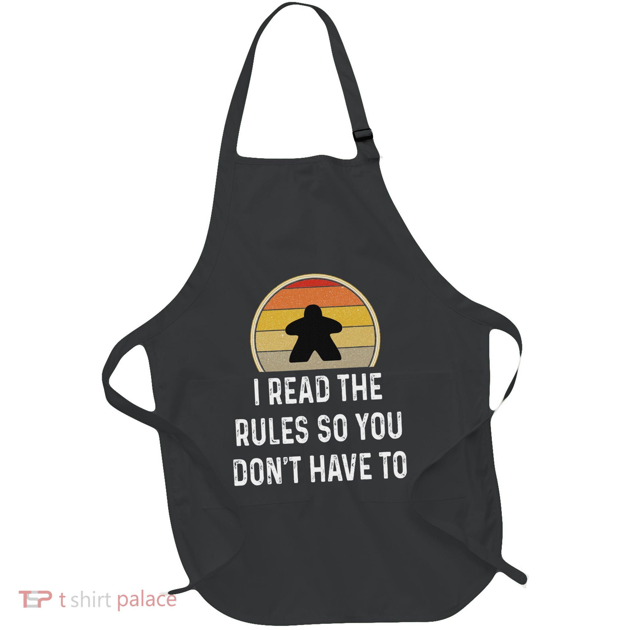 I Read The Rules Funny Board Game Gift Boardgame Lover Full-Length Apron With Pockets