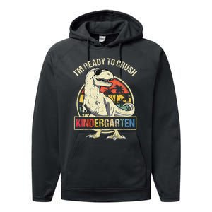 I'm Ready To Crush Kindergarten Dinosaur Back To School Performance Fleece Hoodie