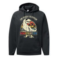 I'm Ready To Crush Kindergarten Dinosaur Back To School Performance Fleece Hoodie