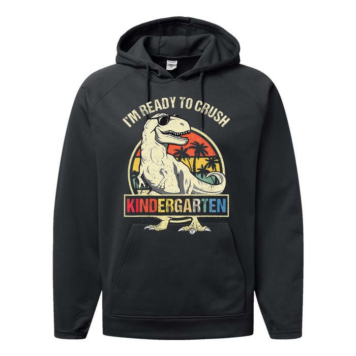 I'm Ready To Crush Kindergarten Dinosaur Back To School Performance Fleece Hoodie