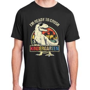 I'm Ready To Crush Kindergarten Dinosaur Back To School Adult ChromaSoft Performance T-Shirt