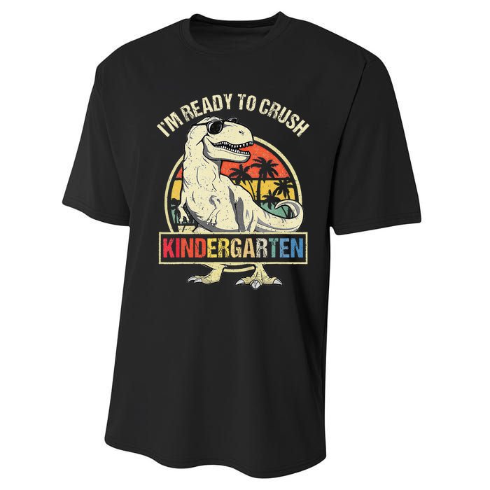 I'm Ready To Crush Kindergarten Dinosaur Back To School Performance Sprint T-Shirt