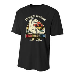 I'm Ready To Crush Kindergarten Dinosaur Back To School Youth Performance Sprint T-Shirt