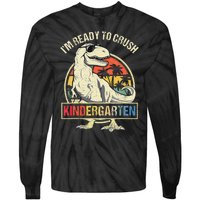 I'm Ready To Crush Kindergarten Dinosaur Back To School Tie-Dye Long Sleeve Shirt