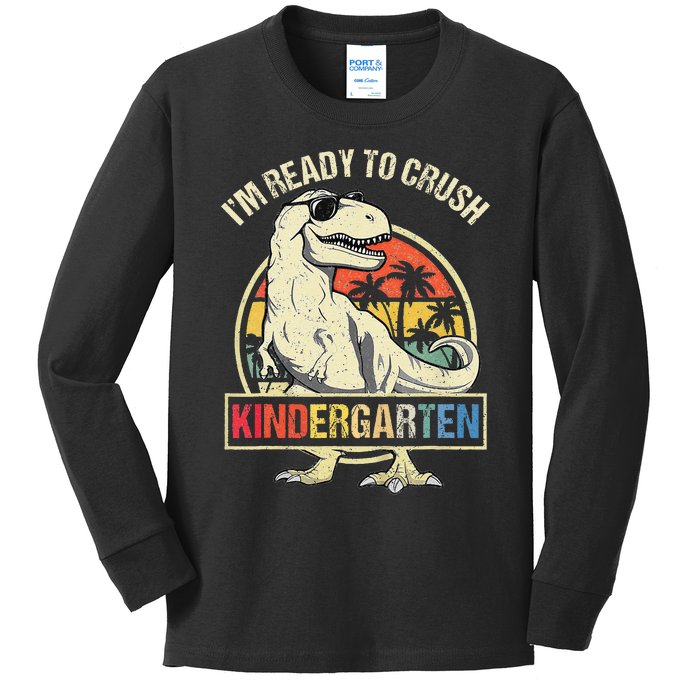 I'm Ready To Crush Kindergarten Dinosaur Back To School Kids Long Sleeve Shirt