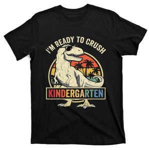 Im Ready To Crush Kindergarten Back To School Dinosaur Kids Gift T-Shirt