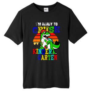 Im Ready To Crush Kindergarten TRex Dinosaur Back To School Tall Fusion ChromaSoft Performance T-Shirt