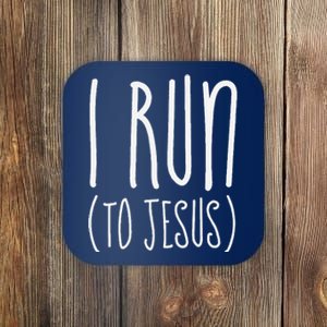 I Run Towards Jesus Christian Coaster