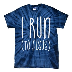 I Run Towards Jesus Christian Tie-Dye T-Shirt