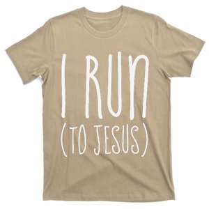 I Run Towards Jesus Christian T-Shirt